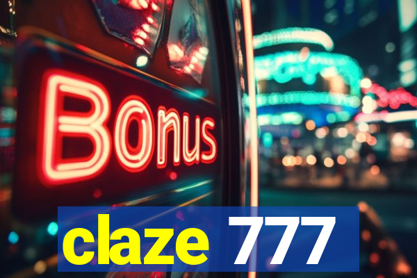 claze 777